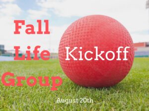 Fall Life Group Kickoff