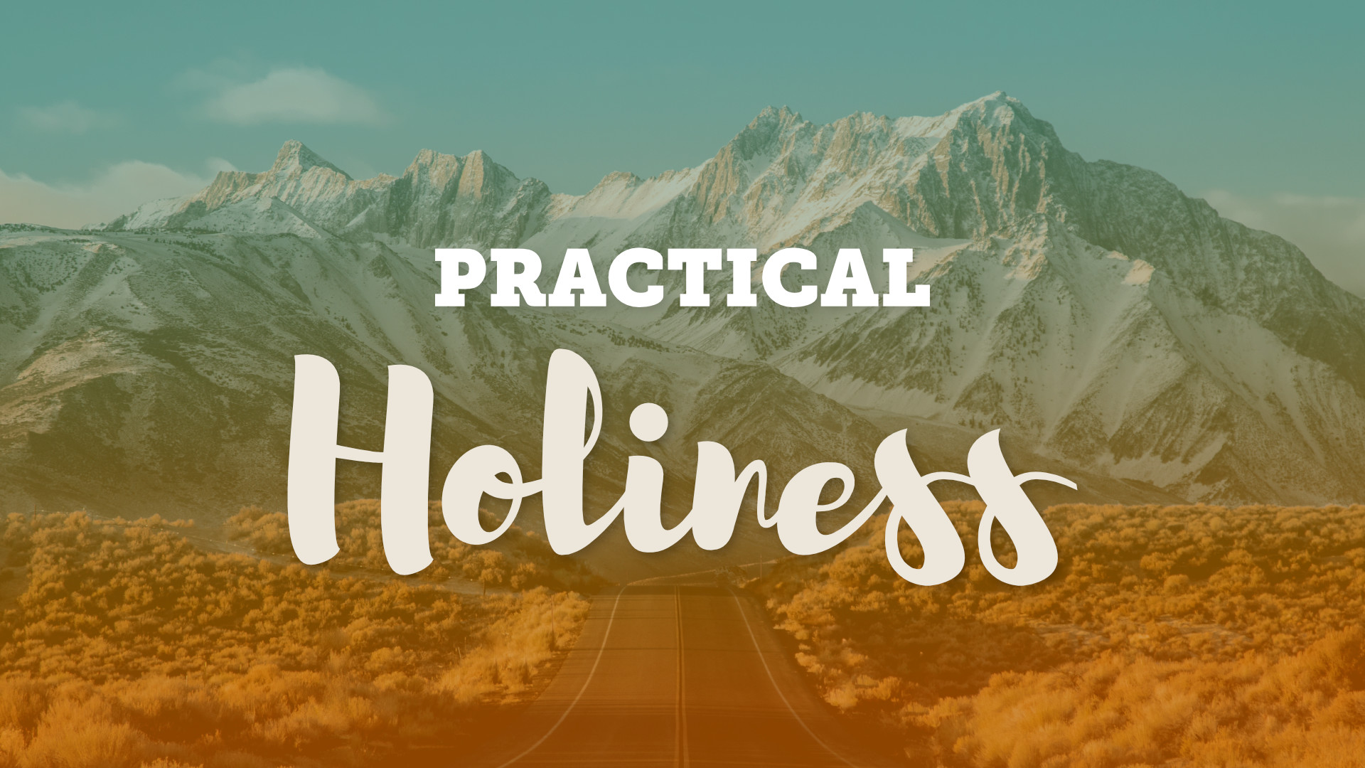 practical applications of holiness in my life and ministry
